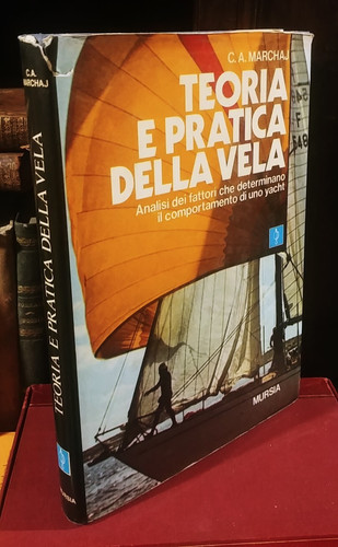 Marchaj teoria e pratica - marchaj,