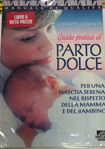 Guida pratica parto dolce - guida,
